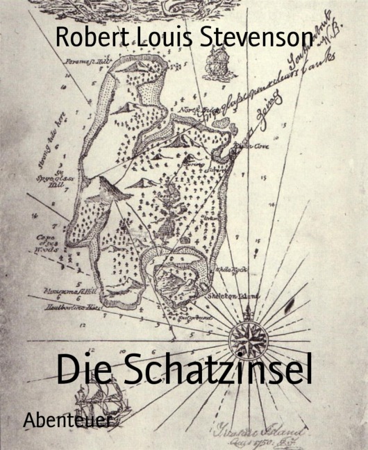 Die Schatzinsel - Robert Louis Stevenson