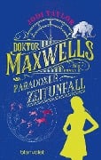 Cover-Bild zum Titel 'Doktor Maxwells paradoxer Zeitunfall' von 'Jodi Taylor'