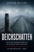 Cover-Bild zum Titel 'Deichschatten' von 'Adrian Bellini'