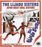 Afro-Beat Soul Sisters - The Lijadu Sisters