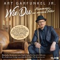 Wie Du-Hommage an meinen Vater - Art Garfunkel jr.