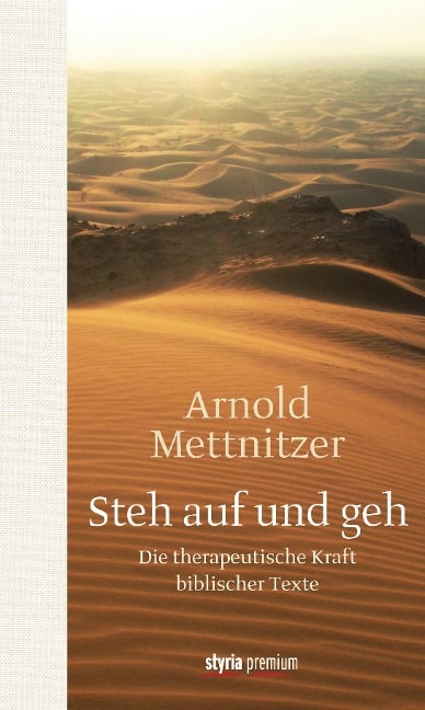 Steh auf und geh - Arnold Mettnitzer