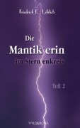 Cover-Bild zum Titel 'Die Mantikerin im Sternenkreis' von 'Friedrich E. Löblich'