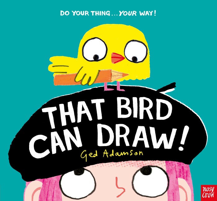 That Bird Can Draw! - Ged Adamson