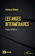 Cover-Bild zum Titel 'Les anges intermédiaires' von 'Richard Sitbon'
