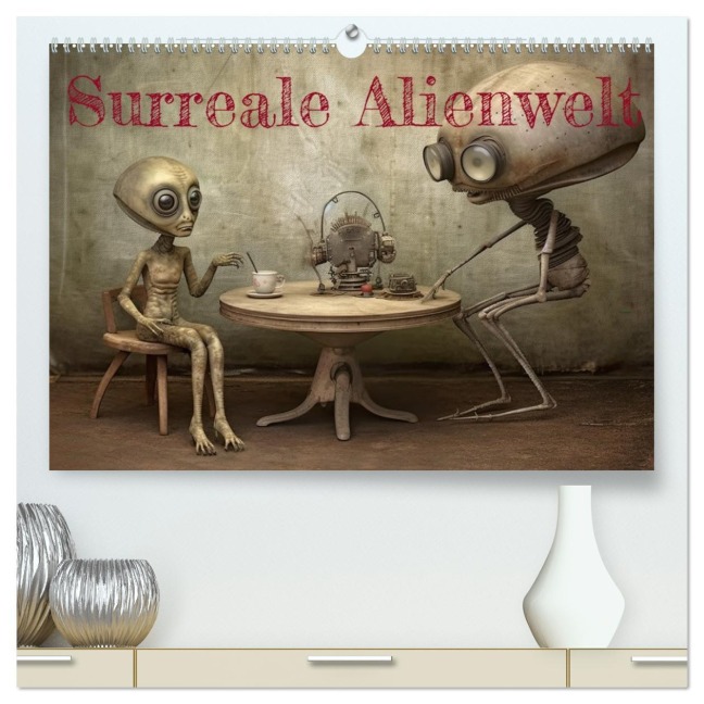 Surreale Alienwelt (hochwertiger Premium Wandkalender 2026 DIN A2 quer), Kunstdruck in Hochglanz - Cathrin Illgen