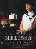 Cover-Bild zum Titel 'Il senso di Melissa per le torte' von 'Forti Melissa'
