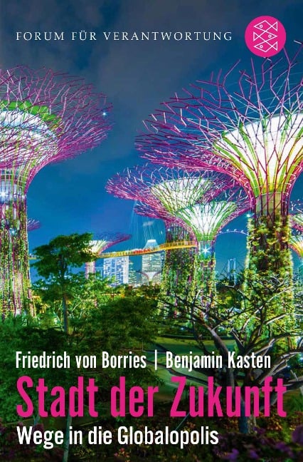 Stadt der Zukunft - Wege in die Globalopolis - Friedrich Von Borries, Benjamin Kasten