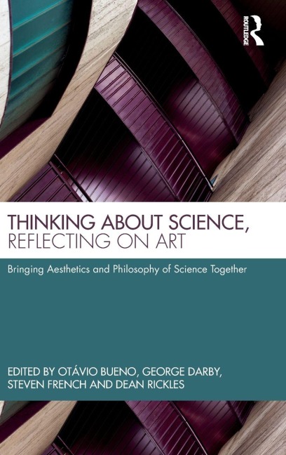 Thinking about Science, Reflecting on Art - 