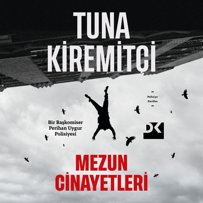 Mezun Cinayetleri - Tuna Kiremitçi