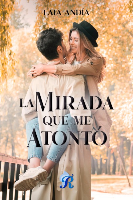 La mirada que me atontó - Laia Andia