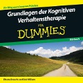 Grundlagen der Kognitiven Verhaltenstherapie für Dummies Hörbuch - Rob Willson, Rhena Branch