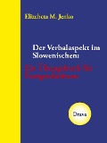 Cover-Bild zum Titel 'Der Verbalaspekt im Slowenischen' von 'Elizabeta M. Jenko'