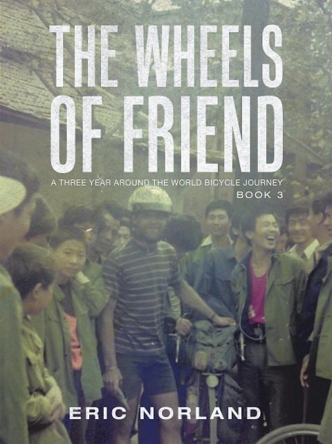 The Wheels of Friend - Eric Norland