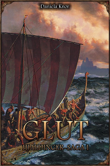 DSA 93: Hjaldinger-Saga 1 - Glut (Neuausgabe) - Daniela Knor