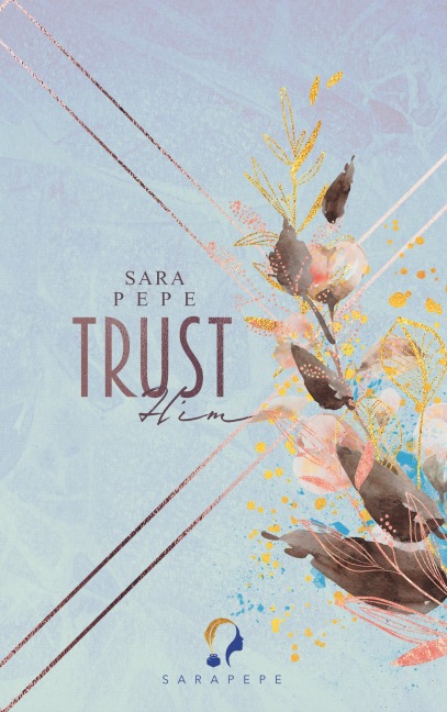 Trust Him - Sara Pepe