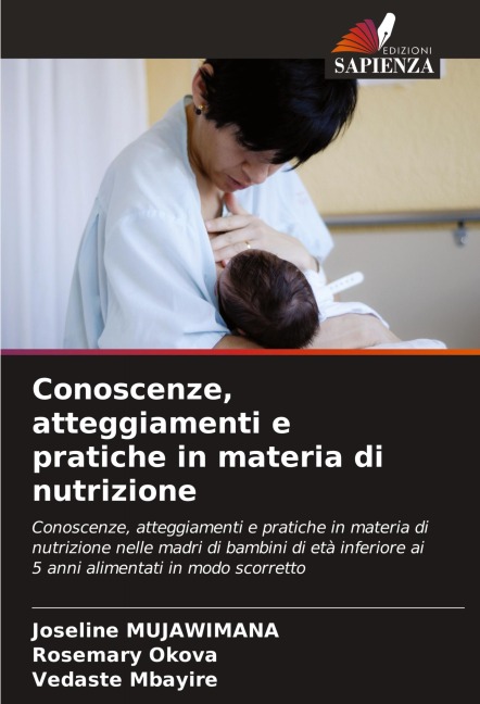 Conoscenze, atteggiamenti e pratiche in materia di nutrizione - Joseline Mujawimana, Rosemary Okova, Vedaste Mbayire