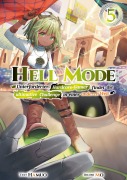 Hell Mode: Unterforderter Hardcore-Gamer findet die ultimative Challenge in einer anderen Welt (Light Novel): Band 5 - Hamuo