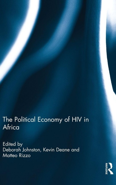 The Political Economy of HIV in Africa - 