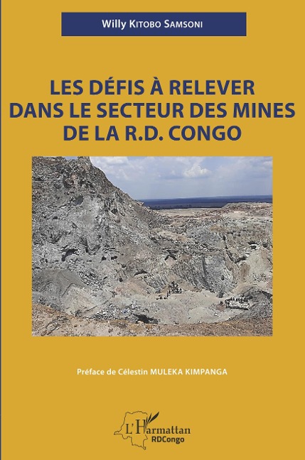 Les défis à relever dans le secteur des mines de la R.D. Congo - Kitobo Samsoni