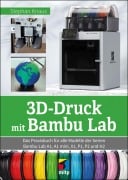 Cover-Bild zum Titel '3D-Druck mit  Bambu Lab' von 'Stephan Knaus'