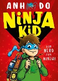 Cover-Bild zum Titel 'Ninja Kid, Bd. 1: Ninja Kid' von 'Anh Do'