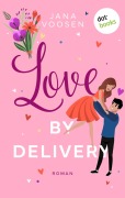 Cover-Bild zum Titel 'Love by Delivery - oder: Mit freundlichen Küssen' von 'Jana Voosen'