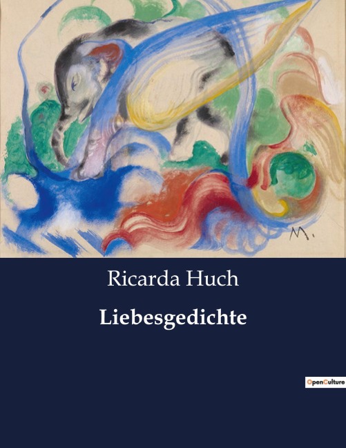 Liebesgedichte - Ricarda Huch