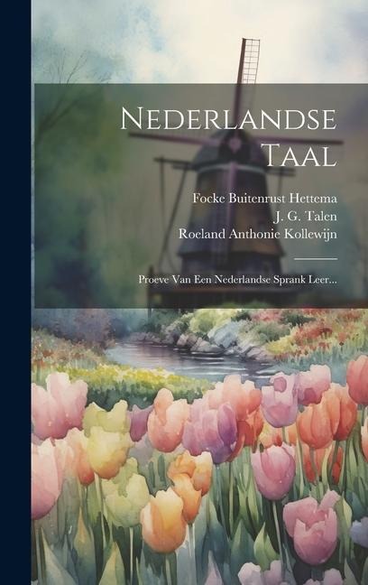 Nederlandse Taal - J G Talen