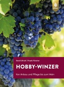 Cover-Bild zum Titel 'Hobby-Winzer' von 'Gerd Ulrich, Frank Förster'
