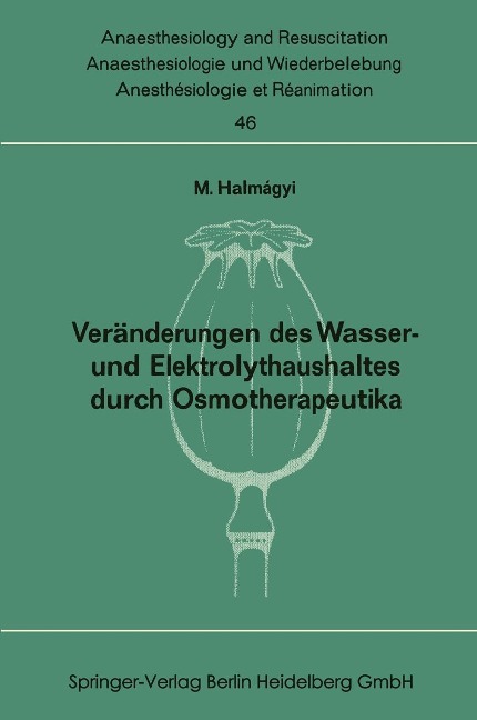 Veränderungen des Wasser- und Elektrolythaushaltes durch Osmotherapeutika - Miklos Halmagyi