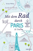 Cover-Bild zum Titel 'Mit dem Rad durch Paris' von 'Ernst Wrba'