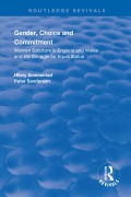 Cover-Bild zum Titel 'Gender, Choice and Commitment' von 'Hilary Sommerlad, Peter Sanderson'