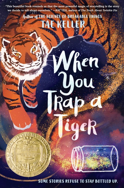 When You Trap a Tiger - Tae Keller