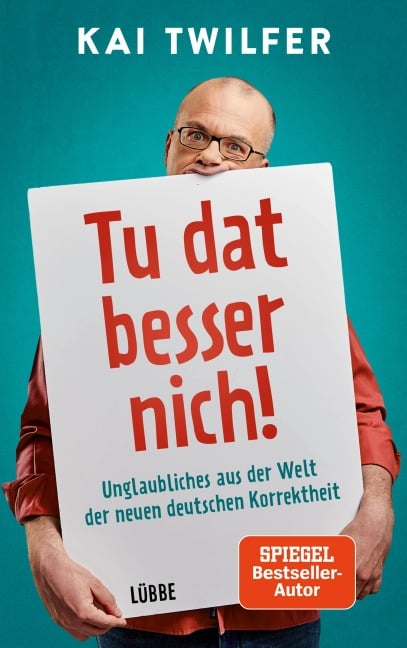 Tu dat besser nich! - Kai Twilfer