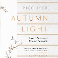 Autumn Light - Pico Iyer