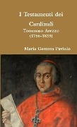 I Testamenti dei Cardinali - Maria Gemma Paviolo