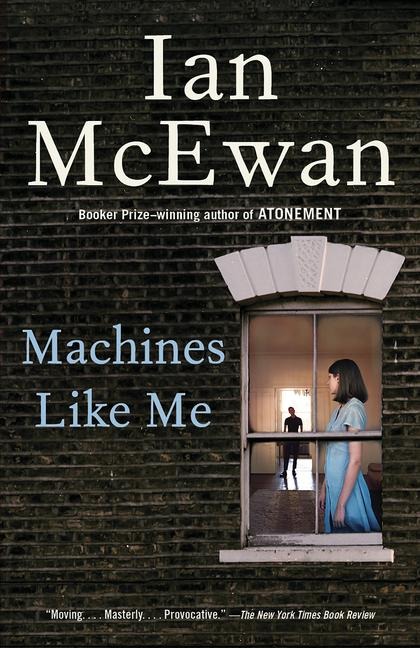 Machines Like Me - Ian McEwan