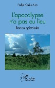 Cover-Bild zum Titel 'L'apocalypse n'a pas eu lieu' von 'Abo'