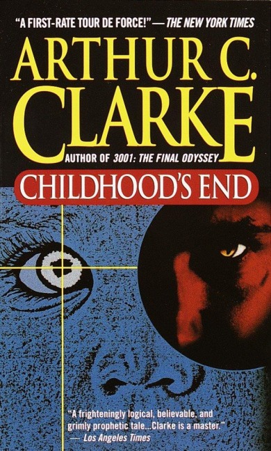 Childhood's End - Arthur C Clarke