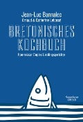 Cover-Bild zum Titel 'Bretonisches Kochbuch' von 'Jean-Luc Bannalec'