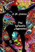 The Wizard's Apprentice - S. P. Somtow