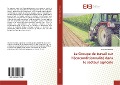 Cover-Bild zum Titel 'Le Groupe de travail sur l¿écoconditionnalité dans le secteur agricole' von 'Raymond Leblanc'