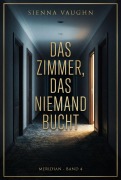 Cover-Bild zum Titel 'Das Zimmer, das niemand bucht' von 'Sienna Vaughn'