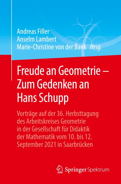 Freude an Geometrie - Zum Gedenken an Hans Schupp - 