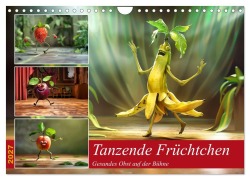 Cover-Bild zum Titel 'Tanzende Früchtchen (Wandkalender 2027 DIN A4 quer), CALVENDO Monatskalender' von 'Thomas Meinert'