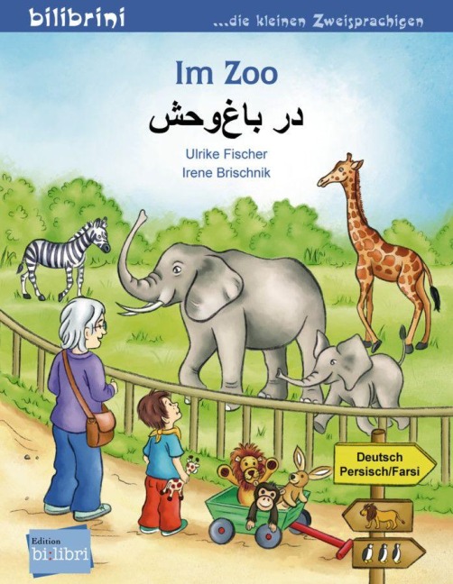 Im Zoo. Kinderbuch Deutsch-Persisch/Farsi - Ulrike Fischer