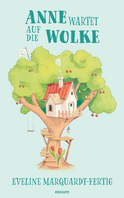 Anne wartet auf die Wolke - Eveline Marquardt-Fertig