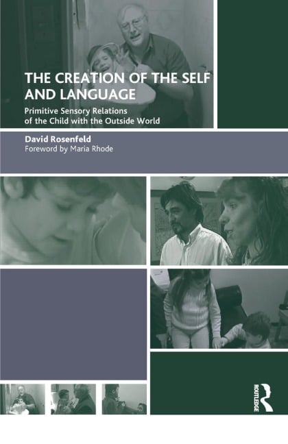 The Creation of the Self and Language - David Rosenfeld