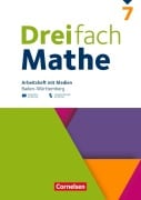 Dreifach Mathe 7. Schuljahr - Baden-Württemberg - Arbeitsheft mit Medien und Lösungen - Inkl. Erklärvideos und interaktiven Übungen - 